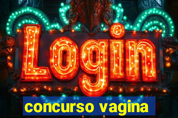 concurso vagina